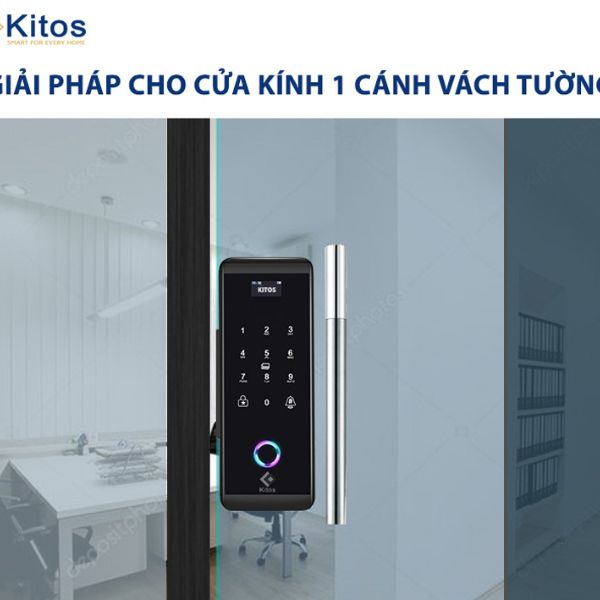 Khóa cửa kính cường lực vân tay Kitos KT GL60 Plus